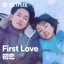 First Love 初恋 (Soundtrack from the Netflix Series)