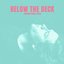 Below the Deck - Single