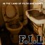 In the Land of Filth and Honey