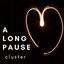 A Long Pause