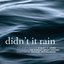 Didn't It Rain (feat. The Sunday Night Singers)