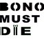 Bono Must Die