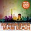 Big Room Beats in Miami Beach (Miami House Sound, Part 1)