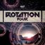 Rotation Four