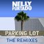 Parking Lot The Remixes