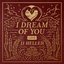 I Dream of You: LOVE