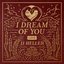 I Dream of You: LOVE