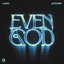 Even God - Single