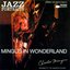 Jazz Portraits: Mingus in Wonderland