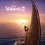 Vaiana 2 (Deutscher Original Film-Soundtrack)