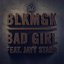 Bad Girl (feat. Jayy Starr)