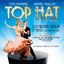 Top Hat - The Musical (Original London Cast Recording)