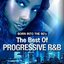 Born Into The 90's - The Best Of Progressive R&B