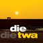 Die Twa