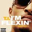 I'm Flexin' (feat. Big K.R.I.T.)