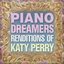 Piano Dreamers Renditions of Katy Perry