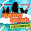 Spring Break - Euro Anthems