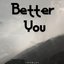 Better You - Single