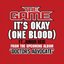 It's Okay (One Blood)