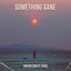 Something Sane