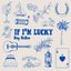 If I'm Lucky