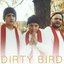 Dirty Bird