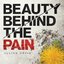 Beauty Behind the Pain