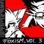 Foxism, Vol. 3 [Explicit]