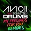 My Feelings For You - Remixes