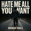 Hate Me All You Want