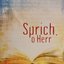 Sprich, o Herr