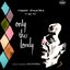 Only The Lonely (Mobile Fidelity)