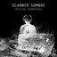 Scanner Sombre Official Soundtrack Album
