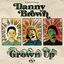 Grown Up [Explicit]