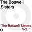 The Boswell Sisters Volume 1