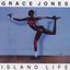 Island Life (The Best of Grace Jones)