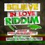 Believe in Love Riddim (Jamaïque - Nouvelle Caledonie)