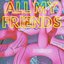ALL MY FRIENDS (Stripped Piano)