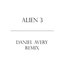 Alien 3 (Daniel Avery Remix)