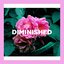 Diminished - EP