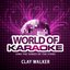 World of Karaoke, Vol. 137: The Best Songs of Clay Walker (Originally Performed By Clay Walker)