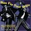 Run For Your Wife