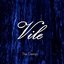 Vile: The Demos