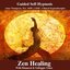 Zen Healing Hypnosis With Binaural & Solfeggio Tones