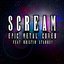 Scream (From "Final Fantasy XIV")