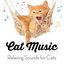 Cat Music - Relaxing Sounds for Cats