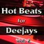 Hot Beats for Deejays, Vol. 2 (Electro, Minimal, Progressive and Tribal House Grooves)