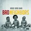 Bad Neighbors [Explicit]