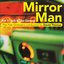 Mirror Man