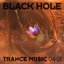 Black Hole Trance Music 04-21